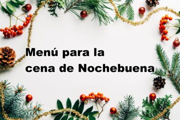 Que pongo para la cena de Nochebuena del 2024